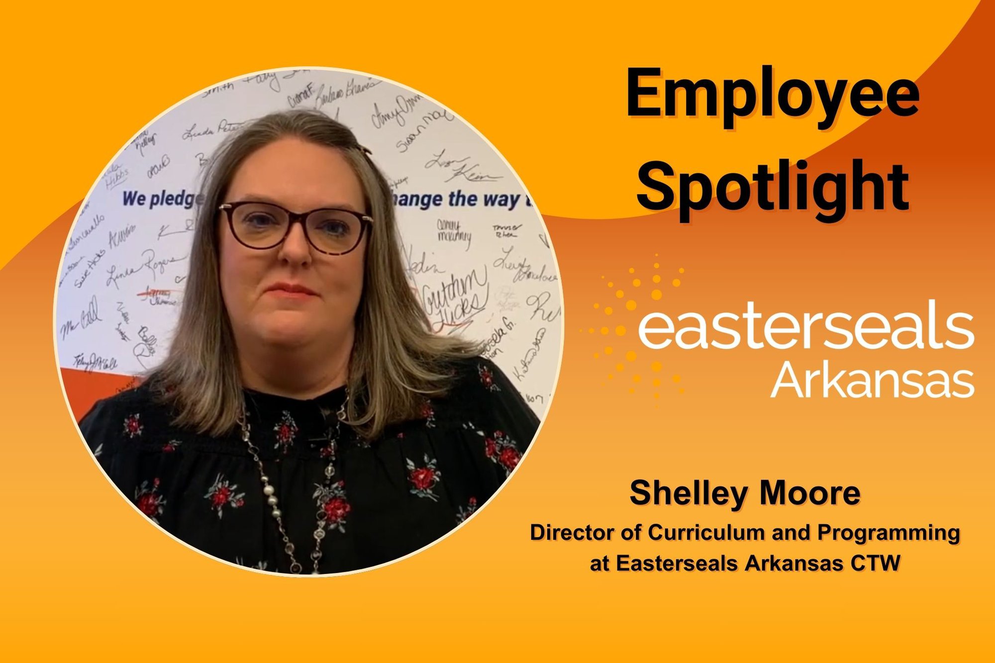 Employee Spotlight: Shelley Moore, Director of Curriculum and Programming at Easterseals Arkansas CTW cover