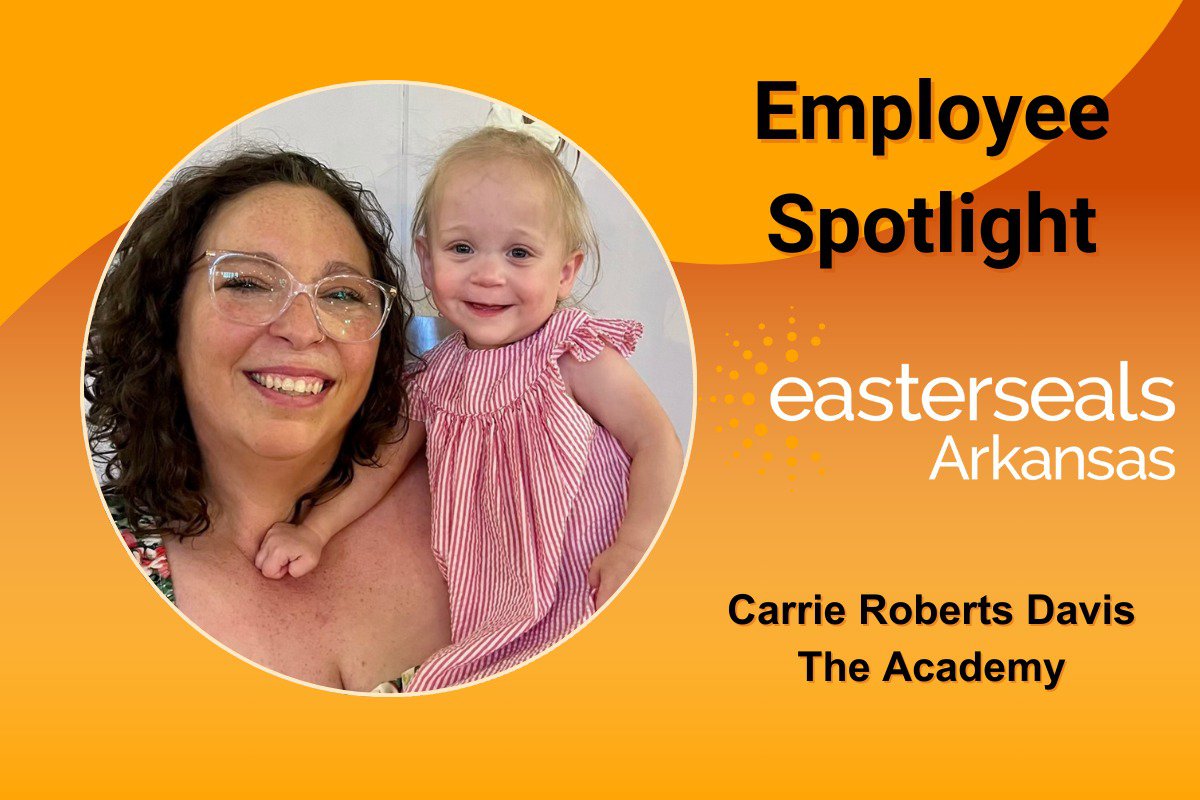 Employee Spotlight: Carrie Roberts Davis, The Academy at Easterseals Arkansas cover